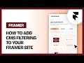 Adding CMS Filtering to Framer with Superfields