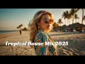 Download Lagu DJ hagayepya - Tropical House Music 2025 - 🌴 play this in your beach party 🌴