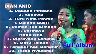 DIAN ANIC DAGANG PINDANG || FULL ALBUM TERPOPULER || ANICA NADA