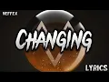 Download Lagu NEFFEX - Changing (Lyrics)