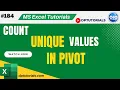 Counting Distinct Values In Excel Pivot Tables