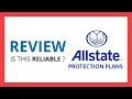 ALLSTATE PROTECTION PLAN Test Review in 2024 Is this reliable Benefits Cons Score