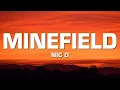 Download Lagu Nic D - Minefield (Lyrics)