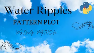 Water Ripples pattern using python