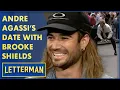 Andre Agassi s First Date Mistake With Brooke Shields Letterman