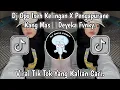 DJ OPO ISEH KELINGAN JANJIMU NENG AKU X PENGAPURANE KANG MAS DEYEKA X VIRAL DI TIKTOK 2023