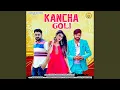 Download Lagu Kancha Goli (feat. Pardeep Boora, Sweta Chauhan)