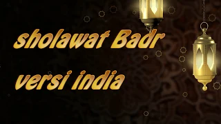 Download lirik qosidah Sholawat Badr versi India MP3