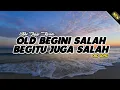Download Lagu Dj Terbaru Old Begini Salah Begitu Juga Salah | Viral TikTok 2021 Slow Bass - (Abi Ziggi) New Remix