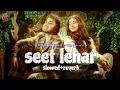 ❄️ Seet Lehar (Official Video) | Filmy ft. Tanu Rawat ❄️ | 