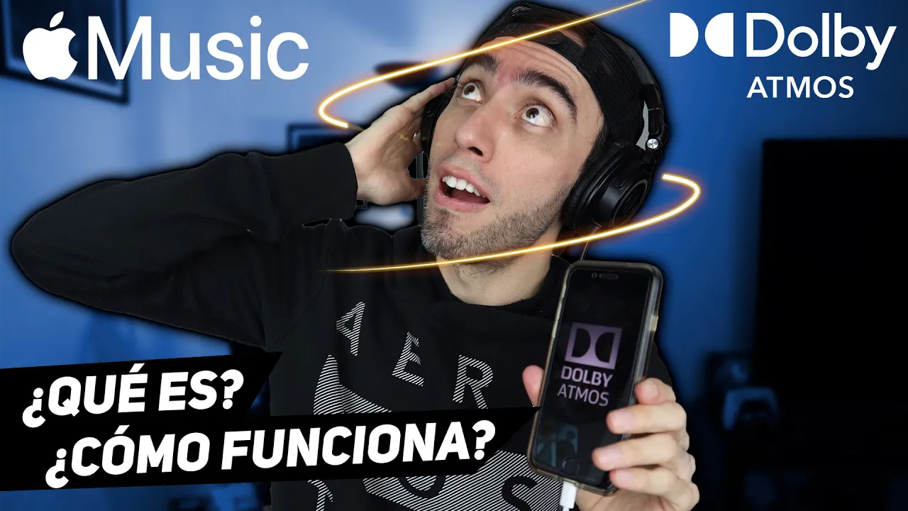 Apple Music Dolby Atmos - ¿Qué es? ¿Cómo funciona?