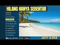 Download Lagu TANPA IKLAN, JUSTY ALDRIN - HILANG HANYA SEBENTAR - LUKA,KENAPA? FULL ALBUM TIMUR TERBAIK #lagutimur