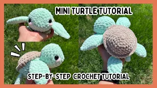 Crochet Mini Turtle Tutorial FREE Amigurumi Pattern Step by Step Advanced Beginners Baby Turtle