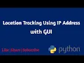 IP Tracker Using Python Finding IP Address Details IP Detail App Python Tkinter Python