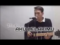 Download Lagu Virzha Aku Lelakimu Cover