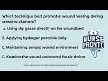 Nursing Exam NCLEX Wound Care Questions