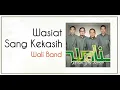 Download Lagu Wasiat Sang Kekasih - Wali band | Lirik