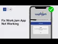 How to Fix WorkJam App Not Working 2024
