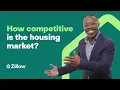 How Competitive is the Housing Market Market Trends Zillow