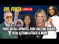Breaking News Food Safety Alert Trump MMR Vaccine Debate Fatal Asthma Attack More