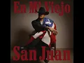 En Mi Viejo San Juan