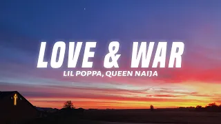 Download Lil Poppa - Love \u0026 War Remix (Lyrics) feat. Queen Naija MP3