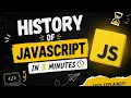 History of JavaScript in most easy language