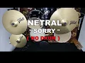 NETRAL -  SORRY (NO SOUND DRUM)