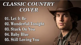 let it be wonderful tonight classic country cover timeless 60s 70s 80s