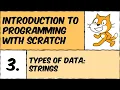 Scratch Lesson Types of data strings