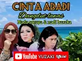 Download Lagu CINTA ABADI voc.nada nadi