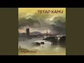 Tetap Kamu (Acoustic)