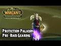 World of Warcraft Burning Crusade Classic - Protection Paladin Tank pre-Raid BiS Gearing Guide