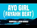 Robinson & Jason Derulo - Ayo Girl (Fayahh Beat) [Lyrics] ft. Rema
