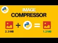 Image Compressor with Python and PIL python project for beginners