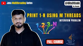 Print 1-N using M Threads Trick to parameterise thread logic in 1 class Multithreading in Java