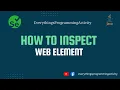 How To Inspect Web Element In Chrome Browser And Firefox Browser selenium tutorial for beginners