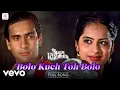 Download Lagu Bolo Kuch Toh Bolo - Bolo Kuch Toh Bolo