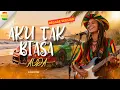 Lagu Aku Tak Biasa - Alda | Reggae Version