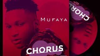mufaya chorus prod benjamz 
