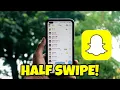 Can someone see if you half swipe on Snapchat Snapchat half swipe 2024