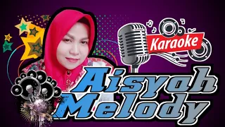 Download Karaoke Dangdut HARUSKAH BERAKHIR (kanapa pian babini versi banjar)  #KaraokeDangdut Aisyah Melody MP3