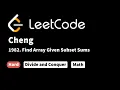 LeetCode 1982 Find Array Given Subset Sums