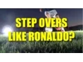 How to do Step Overs Like Cristiano Ronaldo Tutorial
