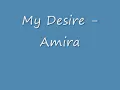 My Desire - Amira - UK Garage