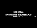 Luz Casal - Entre Mis Recuerdos (Karaoke Remastered)