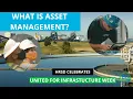 What is Asset Management HRSD Celebrates Infrastructure Week United For Infrastructure 2020