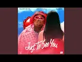 Lagu Just To See You