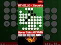 OTHELLO Game Secrets