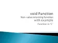 65 - void Function Non-Value returning Function